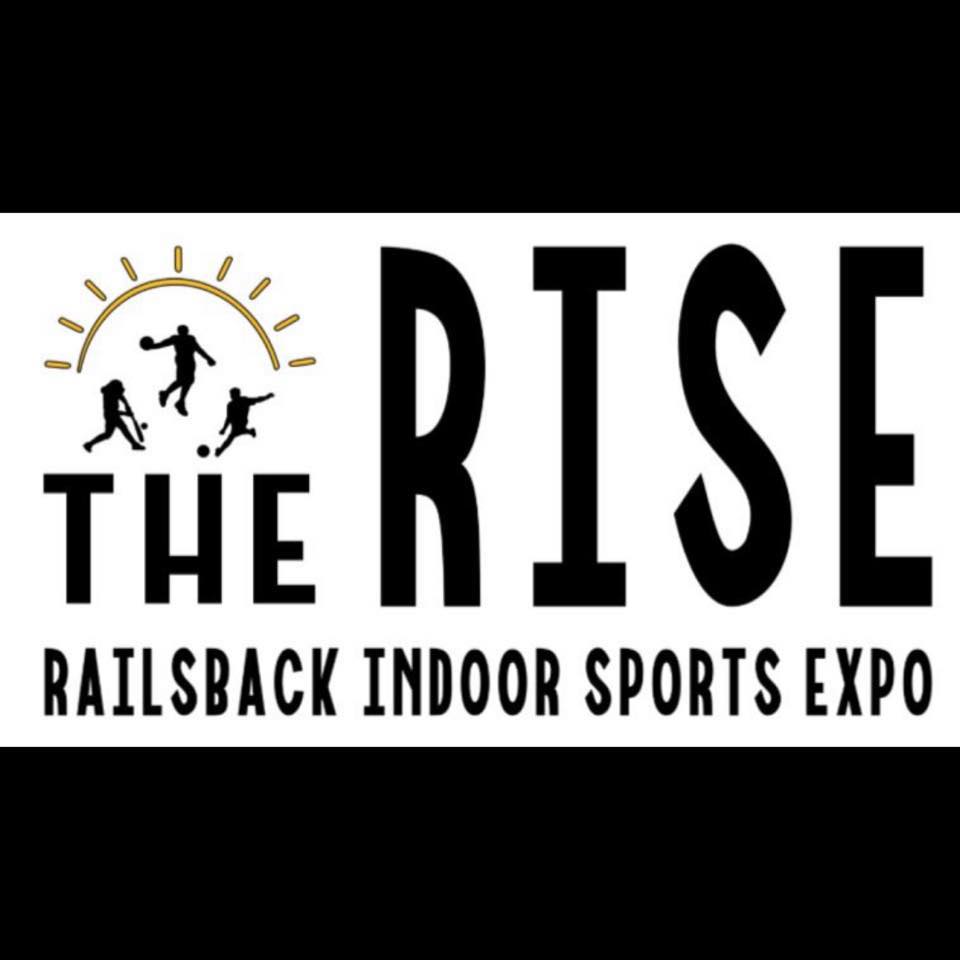 The RISE  RISE Railsback Indoor Sports Expo